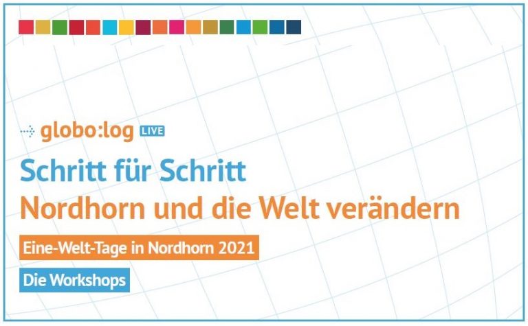 Read more about the article Regionale-Eine-Welt-Tage 2021<br> Workshops